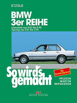Kartonierter Einband BMW 3er Limousine von 9/82 bis 8/90, Touring von 9/87 bis 2/94 von Rüdiger Etzold