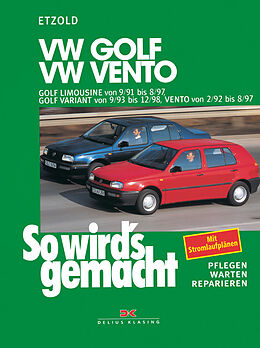 Kartonierter Einband VW Golf III Limousine 9/91-8/97, Golf Variant 9/93-12/98, Vento 2/92-8/97 von Rüdiger Etzold