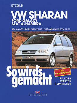 Kartonierter Einband VW Sharan 6/95-8/10, Ford Galaxy 6/95-4/06, Seat Alhambra 4/96-8/10 von Rüdiger Etzold