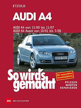 Kartonierter Einband Audi A4 von 11/00 bis 11/07 von Rüdiger Etzold
