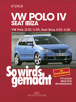 Kartonierter Einband VW Polo IV 11/01-5/09, Seat Ibiza 4/02-4/08 von Rüdiger Etzold