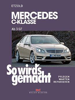 Kartonierter Einband Mercedes C-Klasse 3/07-11/13 von Rüdiger Etzold