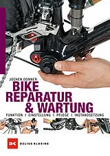 Kartonierter Einband Bike-Reparatur & Wartung von Jochen Donner