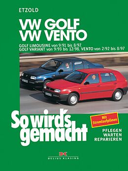 E-Book (pdf) VW Golf III Limousine 9/91-8/97, Golf Variant 9/93-12/98, Vento 2/92-8/97 von Rüdiger Etzold