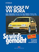 E-Book (pdf) VW Golf IV 9/97-9/03, Bora 9/98-5/05, Golf IV Variant 5/99-5/06, Bora Variant 5/99-9/04 von Rüdiger Etzold
