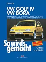 E-Book (pdf) VW Golf IV 9/97-9/03, Bora 9/98-5/05, Golf IV Variant 5/99-5/06, Bora Variant 5/99-9/04 von Rüdiger Etzold