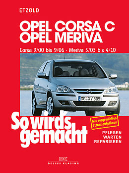 E-Book (pdf) Opel Corsa C 9/00 bis 9/06, Opel Meriva 5/03 bis 4/10 von Rüdiger Etzold