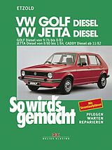 E-Book (pdf) VW Golf 9/76-8/83, Jetta 8/80-1/84, Caddy ab 11/82 (Diesel) von Rüdiger Etzold