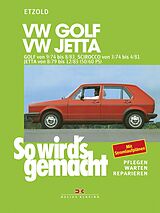 E-Book (pdf) VW Golf 9/74 bis 8/83, Scirocco von 3/74 bis 4/81, Jetta von 8/79 bis 12/83 von Rüdiger Etzold