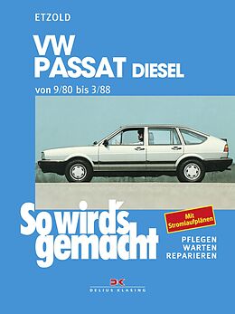 E-Book (pdf) VW Passat 9/80 bis 3/88 Diesel von Rüdiger Etzold