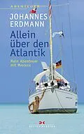 E-Book (epub) Allein über den Atlantik von Johannes Erdmann