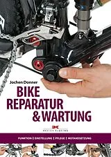 E-Book (epub) Bike-Reparatur & Wartung von Jochen Donner