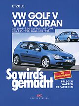 E-Book (epub) VW Golf V 10/03-9/08, VW Touran I 3/03-9/06, VW Golf Plus 1/05-2/09, VW Jetta 8/05-9/08 von Rüdiger Etzold