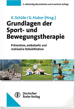 Kartonierter Einband Grundlagen der Sport- und Bewegungstherapie von 