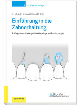 Kartonierter Einband Einführung in die Zahnerhaltung von Elmar Hellwig, Edgar Schäfer, Joachim Klimek