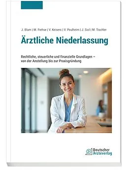 E-Book (pdf) Ärztliche Niederlassung von Joachim Blum, Michael Frehse, Vera Keisers