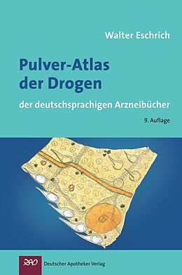 Kartonierter Einband Pulver-Atlas der Drogen von Walter Eschrich