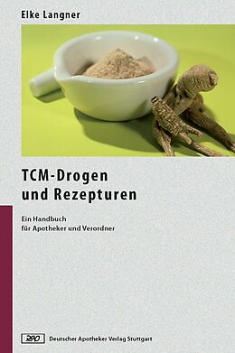 E-Book (pdf) TCM-Drogen und Rezepturen von Elke Langner