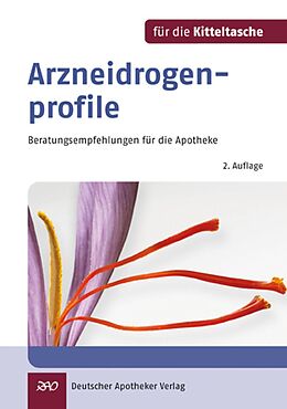 Kartonierter Einband Arzneidrogenprofile für die Kitteltasche von Beatrice Gehrmann, Wolf-Gerald Koch, Claus Tschirch
