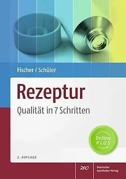 E-Book (pdf) Rezeptur - Qualität in 7 Schritten von Ulrike Fischer, Katrin Schüler
