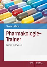 Kartonierter Einband Pharmakologie-Trainer von Thomas Wurm