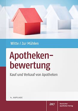 Kartonierter Einband Apothekenbewertung von Axel Witte, Doris Zur Mühlen
