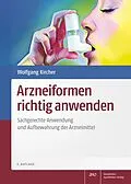 E-Book (pdf) Arzneiformen richtig anwenden von Wolfgang Dr. Kircher