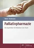 E-Book (pdf) Palliativpharmazie von Constanze Remi, Christian Redmann
