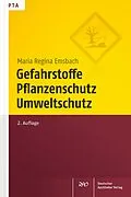 E-Book (pdf) Gefahrstoffe, Pflanzenschutz, Umweltschutz von Maria Regina Emsbach