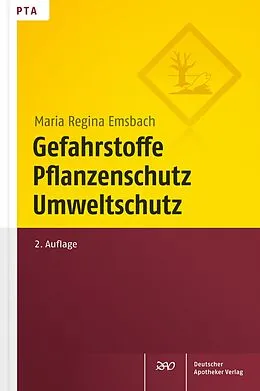 E-Book (pdf) Gefahrstoffe, Pflanzenschutz, Umweltschutz von Maria Regina Emsbach