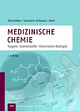 E-Book (pdf) Medizinische Chemie von Dieter Steinhilber, Manfred Schubert-Zsilavecz, Hermann Roth