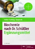 E-Book (pdf) Biochemie nach Dr. Schüßler Ergänzungsmittel von Margit Müller-Frahling, Birte Kasperzik