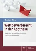 E-Book (pdf) Wettbewerbsrecht in der Apotheke von Christiane Köber