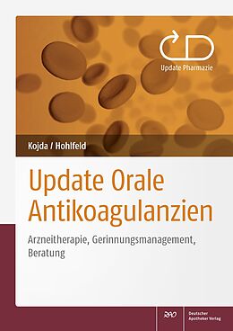 Kartonierter Einband Update Orale Antikoagulanzien von Georg Kojda, Thomas Hohlfeld