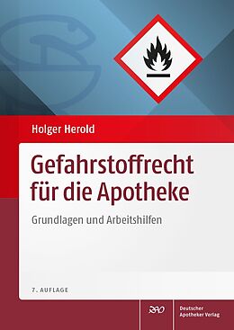 Kartonierter Einband Gefahrstoffrecht für die Apotheke von Holger Herold
