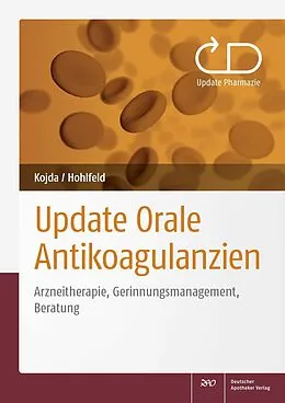 E-Book (pdf) Update Orale Antikoagulanzien von Georg Kojda, Thomas Hohlfeld