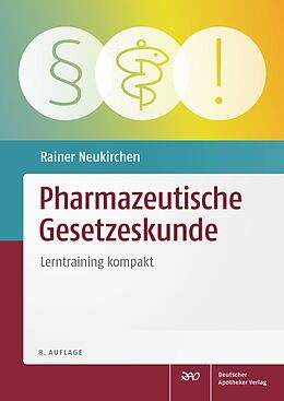 Kartonierter Einband Pharmazeutische Gesetzeskunde von Rainer Neukirchen