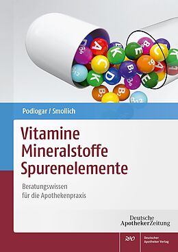 Kartonierter Einband Vitamine  Mineralstoffe  Spurenelemente von Julia Podlogar, Martin Smollich