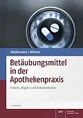 E-Book (pdf) Betäubungsmittel in der Apothekenpraxis von Klaus Häußermann, Philipp Böhmer