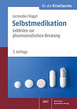 Kartonierter Einband Selbstmedikation für die Kitteltasche von Kirsten Lennecke, Kirsten Hagel