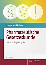 E-Book (pdf) Pharmazeutische Gesetzeskunde von Rainer Neukirchen