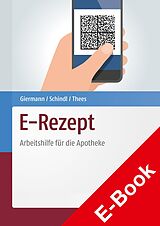 E-Book (pdf) E-Rezept von Florian Giermann, Mathias Schindl, Carlos Thees
