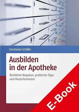 E-Book (pdf) Ausbilden in der Apotheke von Constanze Schäfer