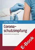 E-Book (pdf) Coronaschutzimpfung von Dennis A. Effertz, Martina Schiffter-Weinle