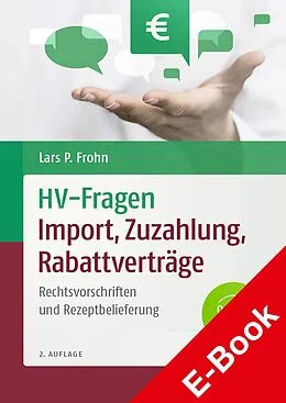 E-Book (pdf) HV-Fragen: Import, Zuzahlung, Rabattverträge von Lars Peter Frohn