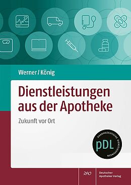 E-Book (pdf) Dienstleistungen aus der Apotheke von Sabine Werner, Tobias König