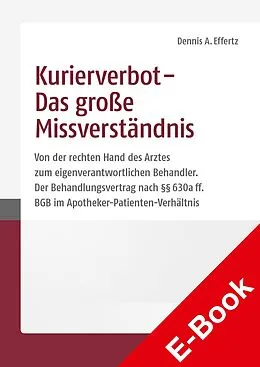 E-Book (pdf) Kurierverbot  Das große Missverständnis von Dennis A. Effertz