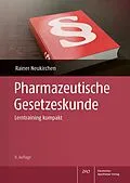 E-Book (pdf) Pharmazeutische Gesetzeskunde von Rainer Neukirchen