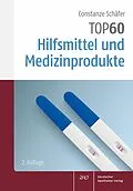 E-Book (pdf) TOP 60 Hilfsmittel und Medizinprodukte von Constanze Schäfer