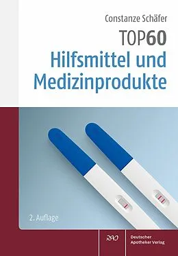 E-Book (pdf) TOP 60 Hilfsmittel und Medizinprodukte von Constanze Schäfer